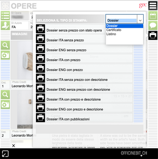 Raffaella Cortese, The printing functions

From each section you can produce lists with multiple records or fact sheets with carefully formatted images and data, to generate documents ready for printing and dissemination with a single click.